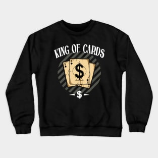 King Of Cards Crewneck Sweatshirt